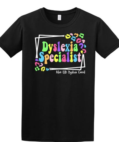 Dyslexia Specialist Tee