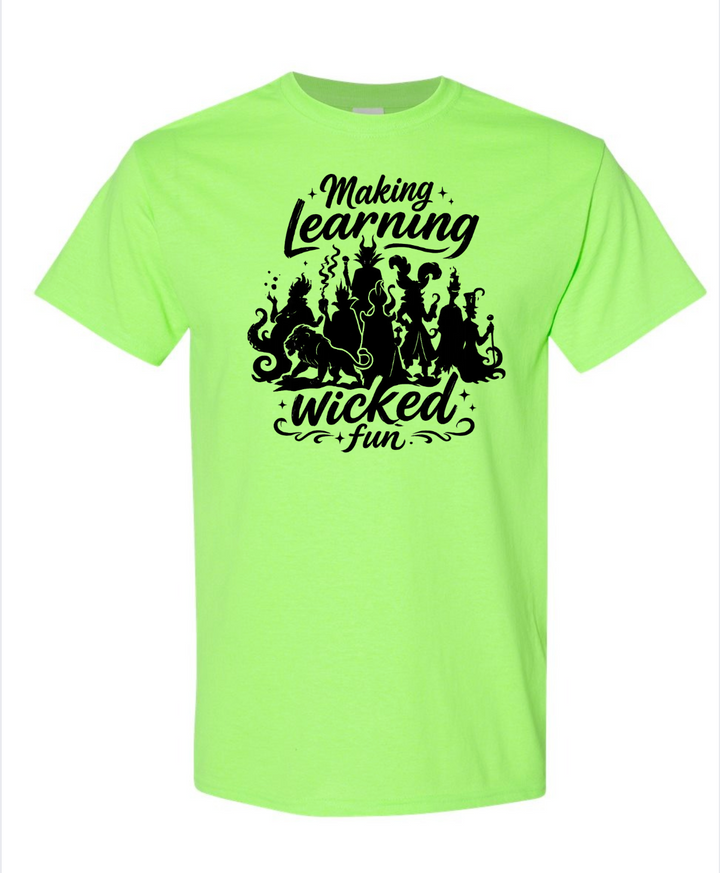 Making learning Wicked Fun tee