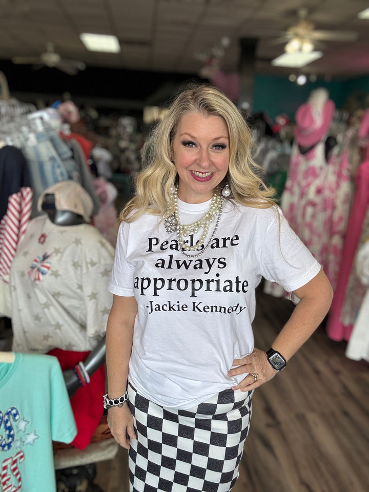 Pearls are Appropriate tee
