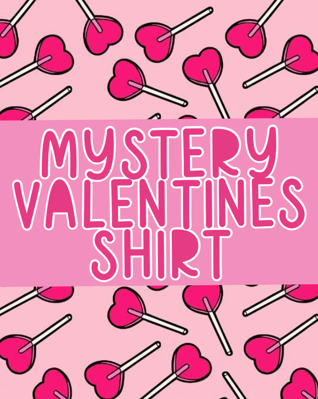 Valentines Mystery T-Shirt