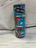 Bud n sissy tumbler