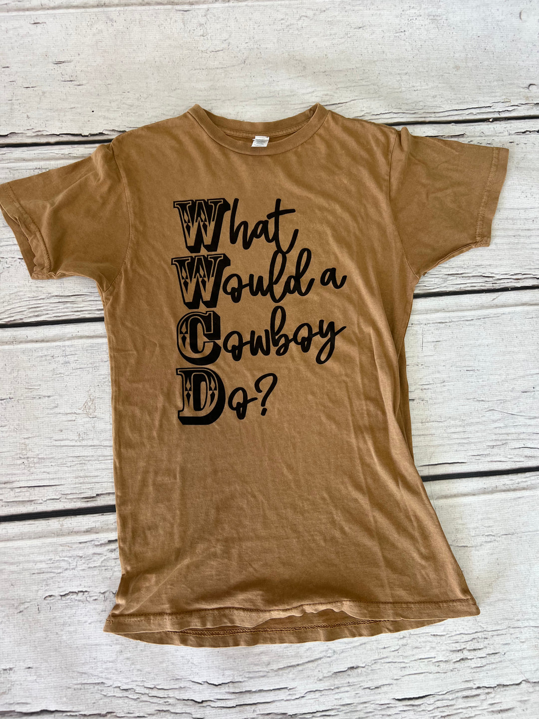 What would a cowboy do tee